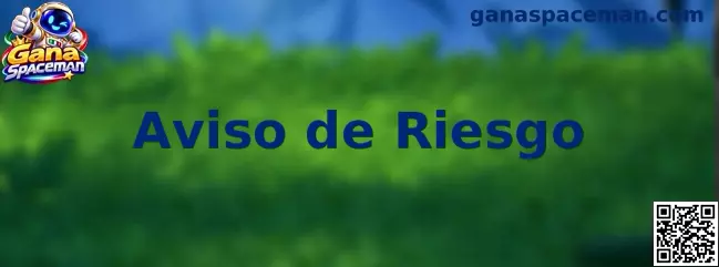 Aviso de riesgo y juego responsable de Gana Spaceman