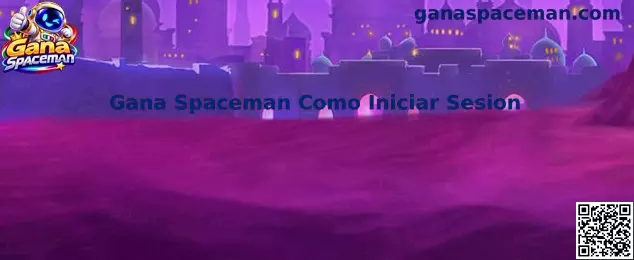 Guía visual para iniciar sesión y localizar Gana Spaceman