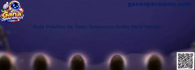 Guía práctica para acceder a Gana Spaceman gratis desde un celular de forma segura