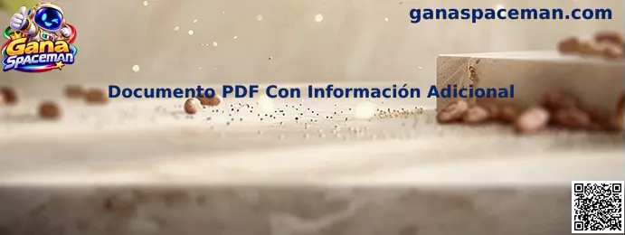 Documento PDF Con Información Adicional de Gana Spaceman